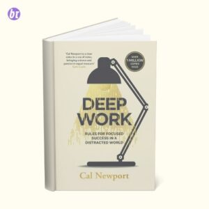 Deep Work by Cal Newport